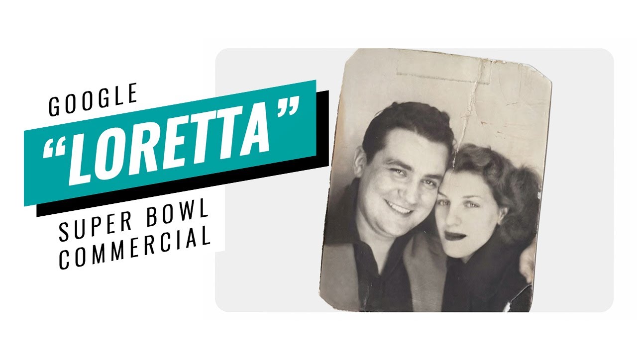 ▷ GOOGLE | LORETTA | Super Bowl [2020]